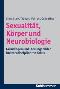 Produktbild: Sexualit&auml;t, K&ouml;rper und Neurobiologie