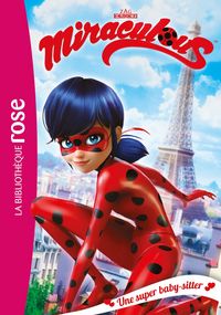Produktbild: Miraculous 01 - Une super baby-sitter