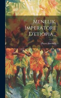 Produktbild: Menelik, Imperatore D'etiopia...