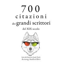 Produktbild: 700 citazioni dei grandi scrittori del XIX secolo