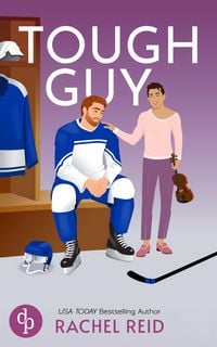 Produktbild: Tough Guy | Die Buchvorlage zum kanadischen Serienph&auml;nomen Heated Rivalry