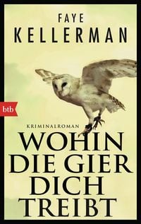 Produktbild: Wohin die Gier dich treibt / Peter Decker & Rina Lazarus Band 22