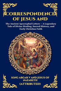 Produktbild: Correspondence of Jesus and Abgar