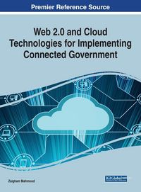 Produktbild: Web 2.0 and Cloud Technologies for Implementing Connected Government