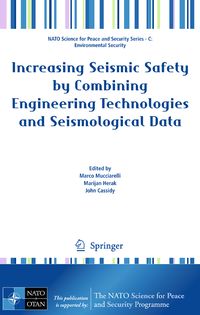 Produktbild: Increasing Seismic Safety by Combining Engineering Technologies and Seismological Data