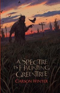 Produktbild: A Spectre is Haunting Greentree