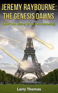 Produktbild: Jeremy Raybourne: The Genesis Dawns (Book Two: Journey To The New Awakening)