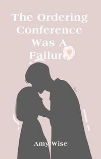 Produktbild: The Ordering Conference Was A Failure