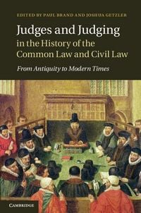 Produktbild: Judges and Judging in the History of the Common Law and Civil Law