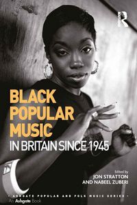 Produktbild: Black Popular Music in Britain Since 1945