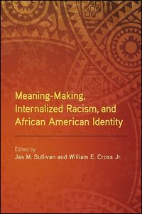 Produktbild: Meaning-Making, Internalized Racism, and African American Identity