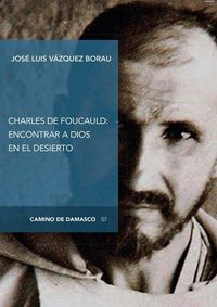 Produktbild: Charles de Foucauld : encontrar a Dios en el desierto