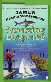 Produktbild: Hamilton-Paterson, J: Amazing Disgrace