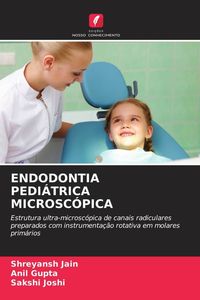 Produktbild: Endodontia Pedi&aacute;trica Microsc&oacute;pica