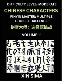 Produktbild: Kids Learn to Recognize Chinese Characters (Part 11) - Moderate Level Brain Activities, Discover Reading Simplified Chinese Characters, English and pinyin Edition, Test Series with Easy Lessons, HSK All Levels