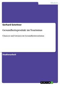 Produktbild: Gesundheitsprodukt im Tourismus