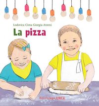 Produktbild: La pizza. Le storie del nido