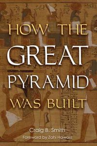 Produktbild: How The Grt Pyramid was Built