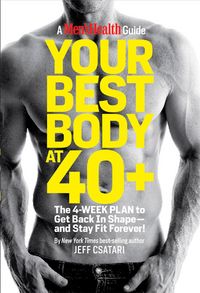 Produktbild: Csatari, J: Your Best Body at 40+