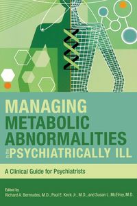 Produktbild: Managing Metabolic Abnormalities in the Psychiatrically Ill