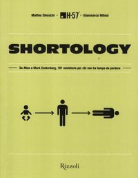 Produktbild: Shortology. Da Alien a Mark Zuckerberg, 101 ministorie per chi non ha tempo da perdere