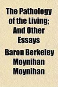 Produktbild: The Pathology of the Living; And Other Essays