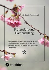 Produktbild: Bl&uuml;tenduft und Bambusklang.