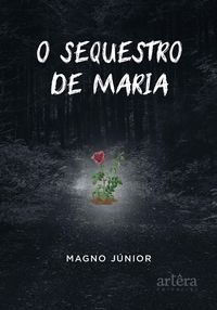 Produktbild: O Sequestro de Maria