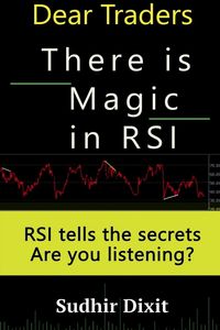 Produktbild: Dear Traders, There is Magic in RSI
