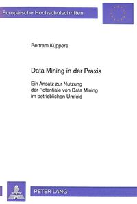 Bild vom Artikel Data Mining in der Praxis vom Autor Bertram Küppers