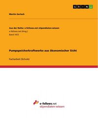 Produktbild: Pumpspeicherkraftwerke aus &ouml;konomischer Sicht