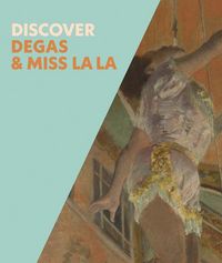Produktbild: Discover Degas & Miss La La