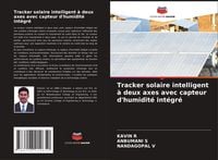 Produktbild: Tracker solaire intelligent &agrave; deux axes avec capteur d'humidit&eacute; int&eacute;gr&eacute;