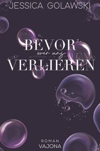 Produktbild: Bevor wir uns verlieren