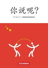 Produktbild: Ni shuo ne? - Lehrwerk f&uuml;r Chinesisch