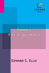 Produktbild: Among the Esquimaux