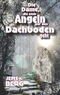 Produktbild: Die Dame, die zum Angeln auf den Dachboden geht