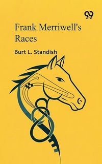 Produktbild: Frank Merriwell's Races