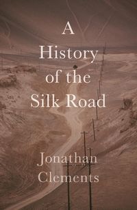 Produktbild: A Short History of the Silk Road