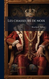 Produktbild: Les chasseurs de noix