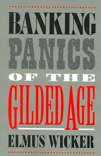 Produktbild: Banking Panics of the Gilded Age