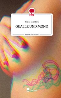 Produktbild: QUALLE UND MOND. Life is a Story - story.one