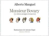 Produktbild: Monsieur Bovary y otros amigos tenaces