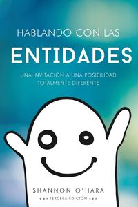 Bild vom Artikel Hablando Con Las Entidades - Talk to the Entities Spanish vom Autor Shannon O'Hara