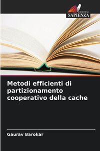 Produktbild: Metodi efficienti di partizionamento cooperativo della cache