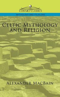 Produktbild: Celtic Mythology and Religion