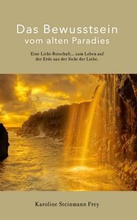 Produktbild: Das Bewusstsein vom alten Paradies