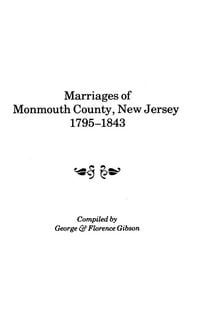 Produktbild: Marriages of Monmouth County, New Jersey, 1795-1843