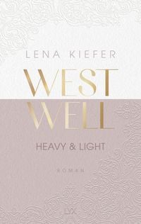 Westwell - Heavy & Light von Lena Kiefer