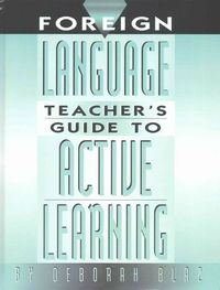Produktbild: Blaz, D: Foreign Language Teacher's Guide to Active Learning